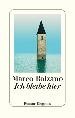 Marco Balzano ich bleibe hier