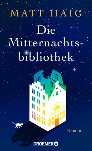 Matt Haig Die Mitternachtsbibliothek